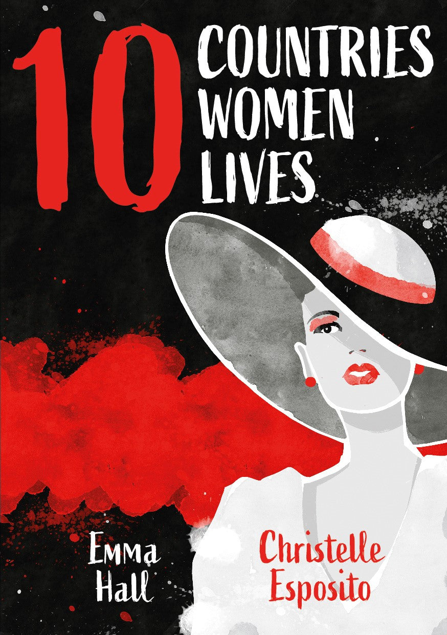 10 Countries, 10 Women, 10 Lives - Hall & Esposito