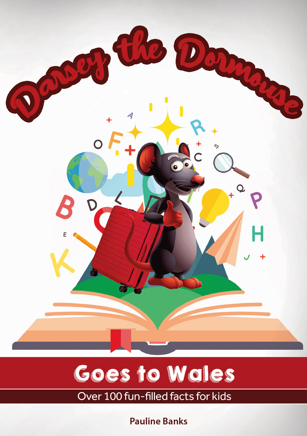 Darsey The Dormouse Goes To Wales  - Pauline Banks