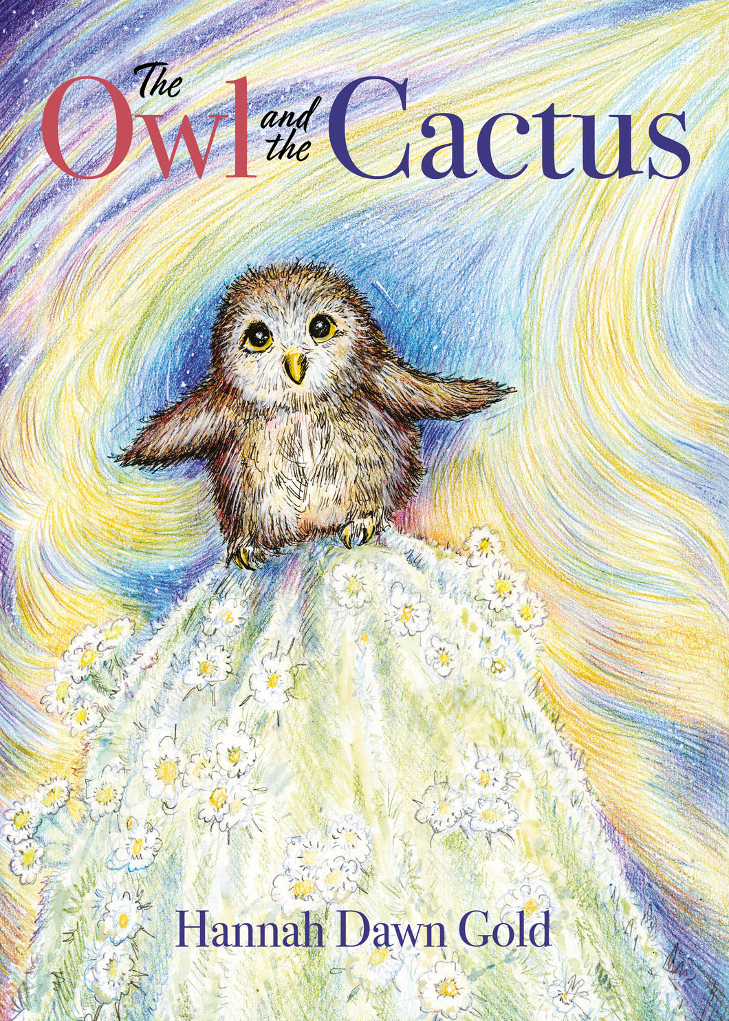The Owl and the Cactus - Hannah Dawn Gold