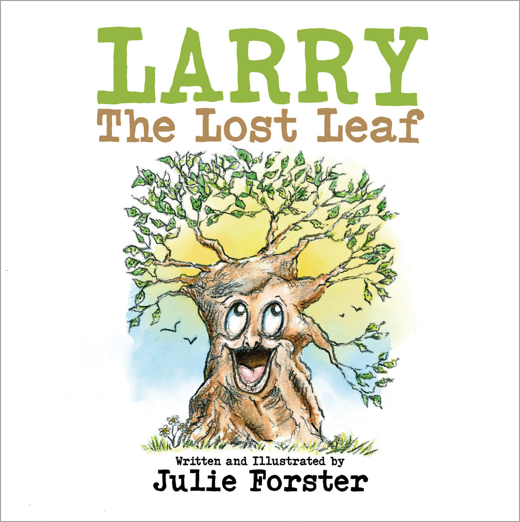Larry The Lost leaf - Julie Forster