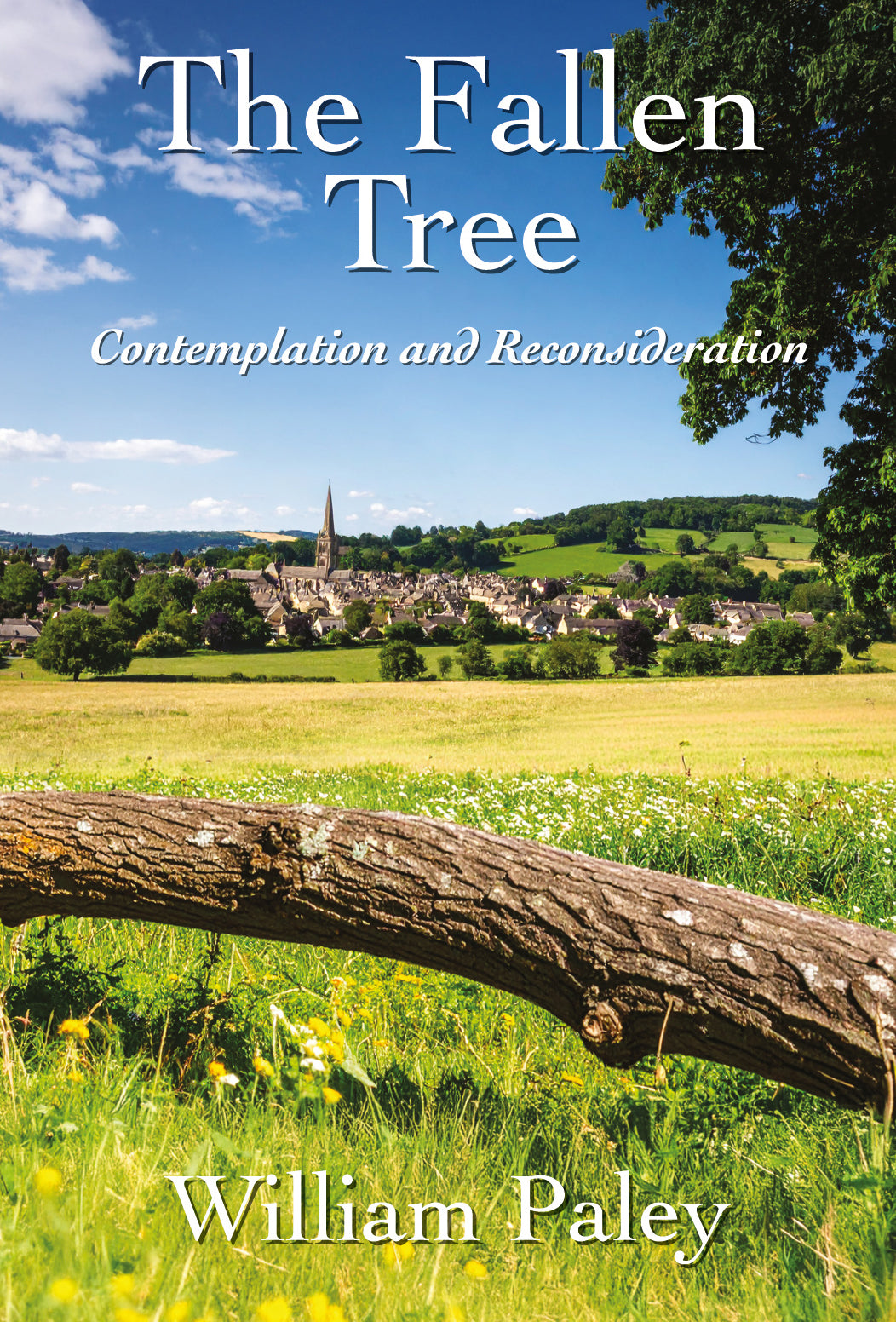 The Fallen Tree - William Paley
