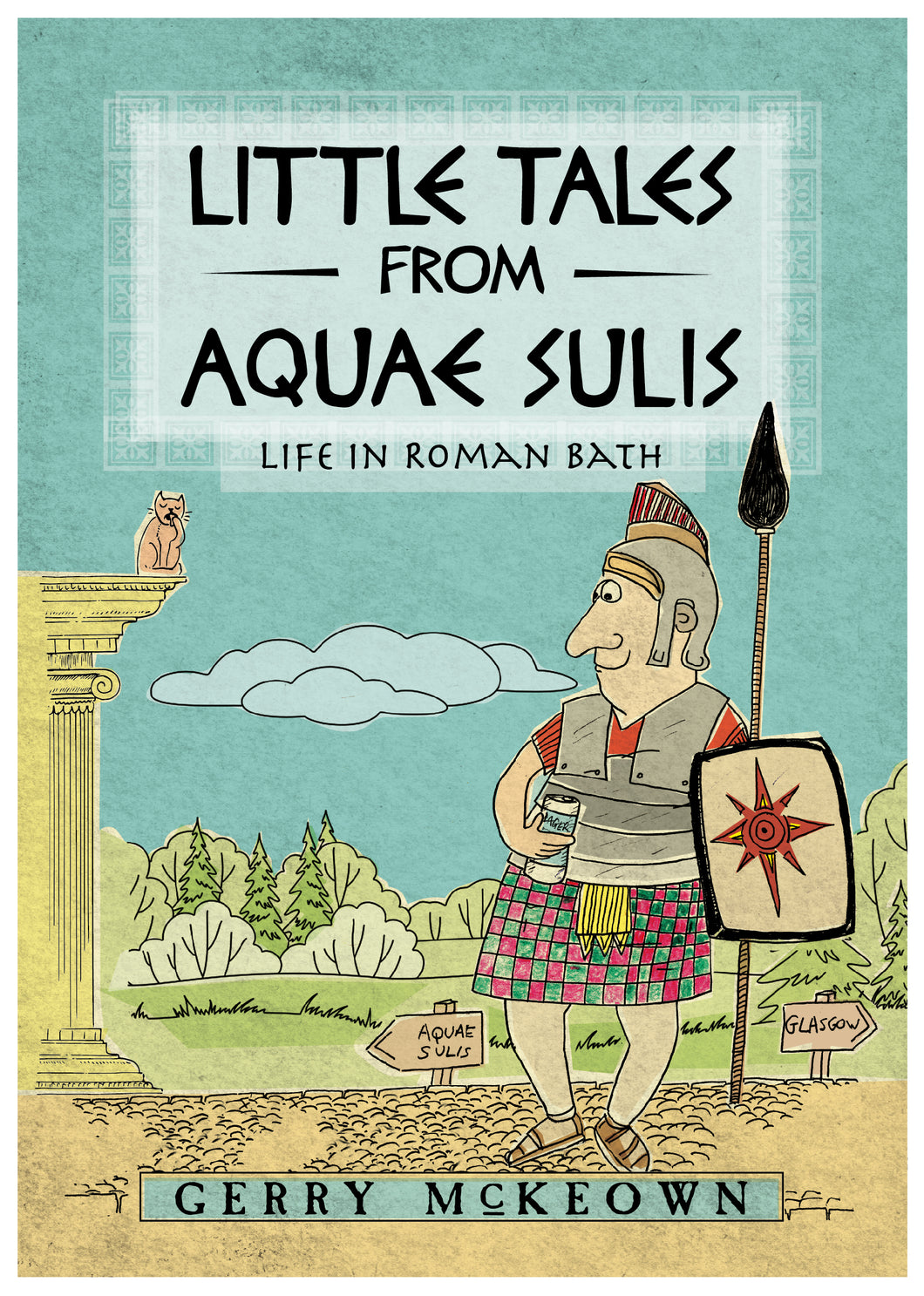 Little Tales from Aquae Sulis -  Gerry McKeown