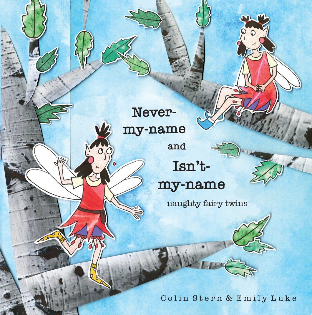 Never-My-Name and Isn't-My-Name - Colin Stern