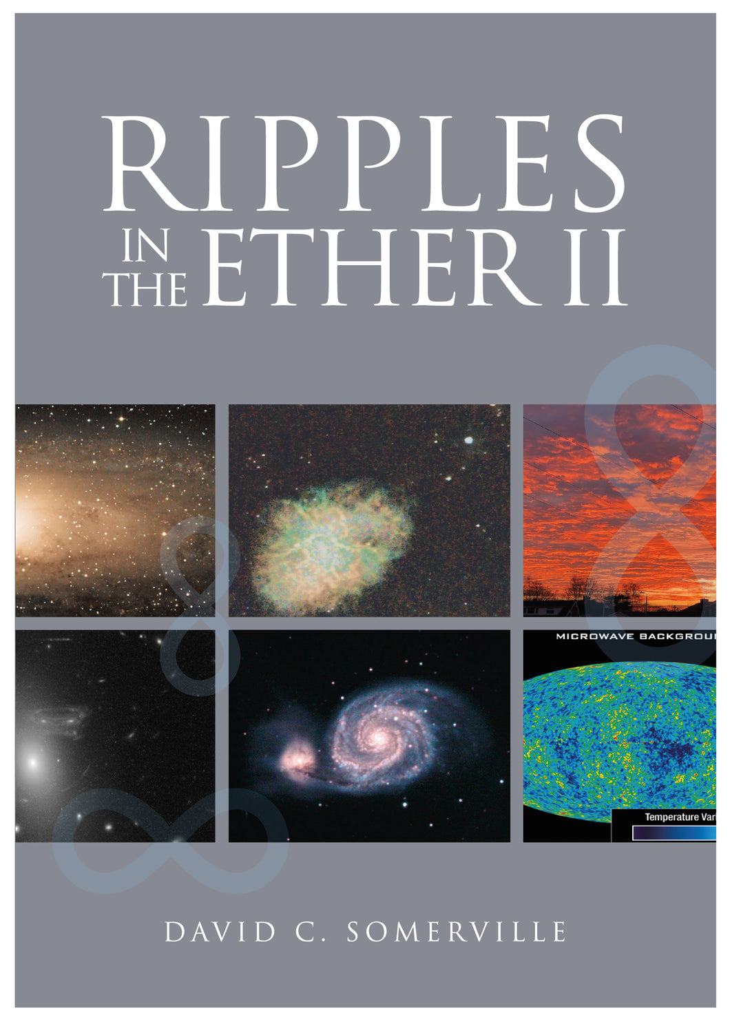 Ripples in the Ether II - David C. Somerville
